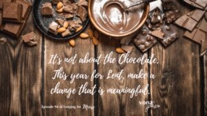 Read more about the article 94: It’s Not About the Chocolate