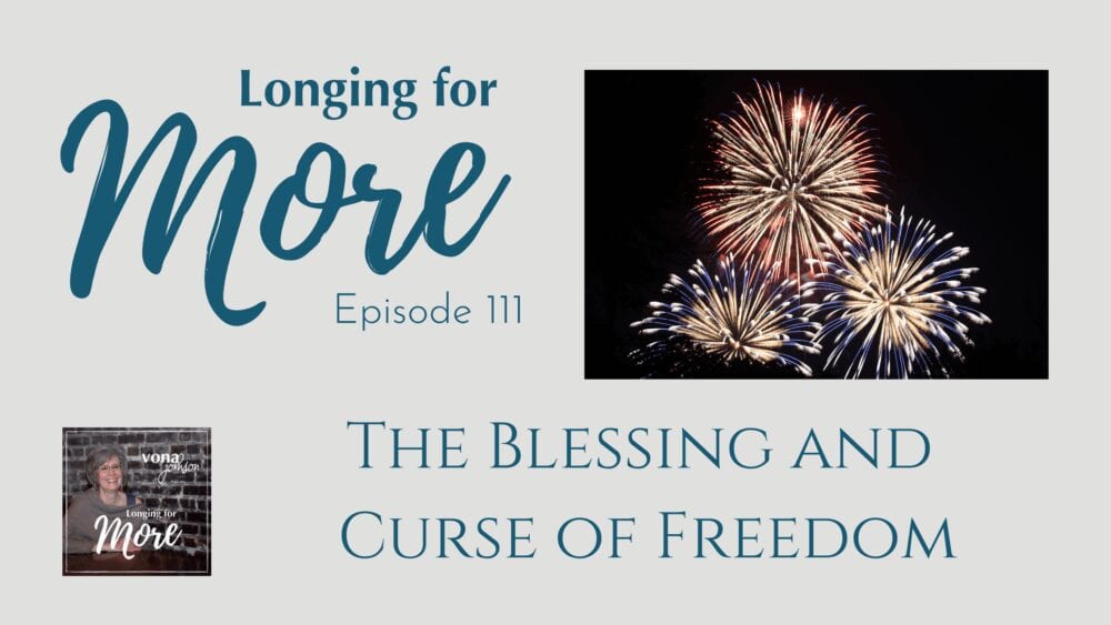 Read more about the article 111: The Blessing and Curse of Freedom