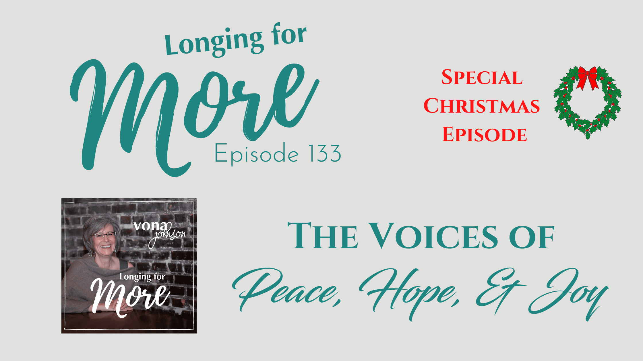 The Voices of Peace, Hope & Joy Special Christmas Podcast Episode