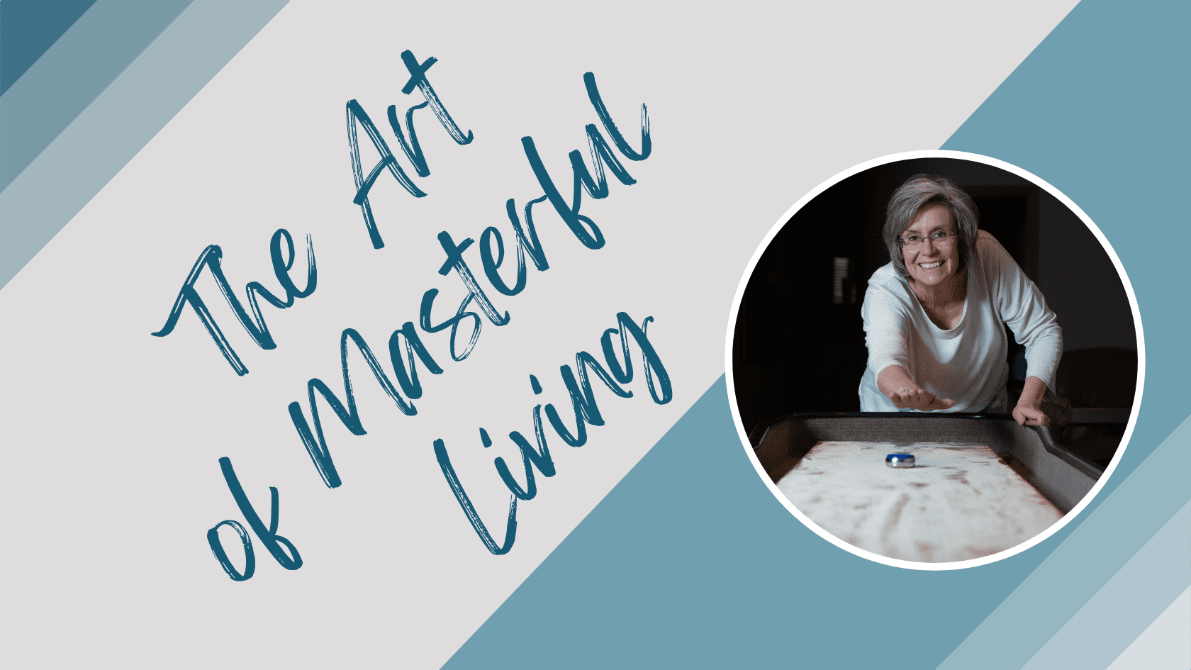 Read more about the article The Art of Masterful Living